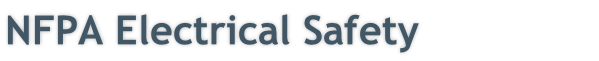 NFPA Electrical Safety
